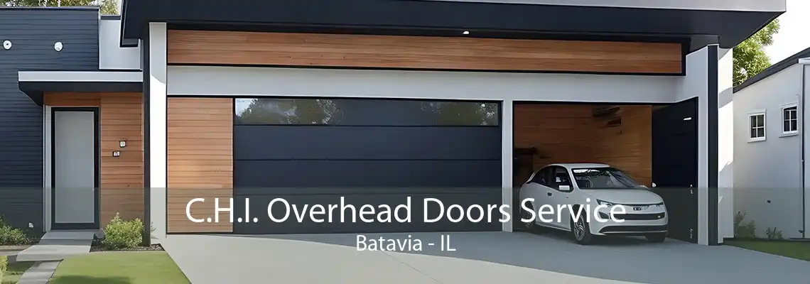 C.H.I. Overhead Doors Service Batavia - IL