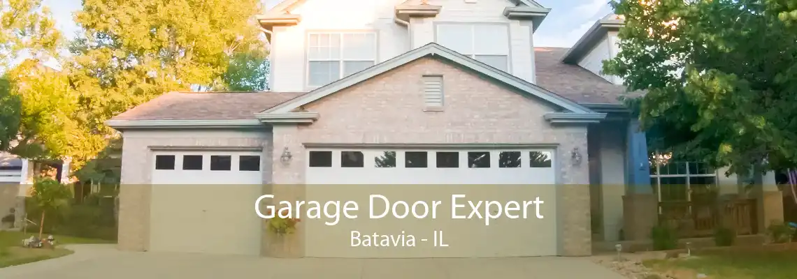 Garage Door Expert Batavia - IL