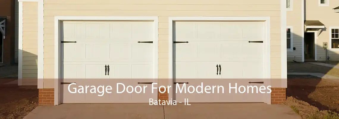 Garage Door For Modern Homes Batavia - IL