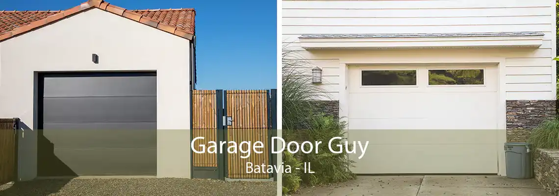 Garage Door Guy Batavia - IL