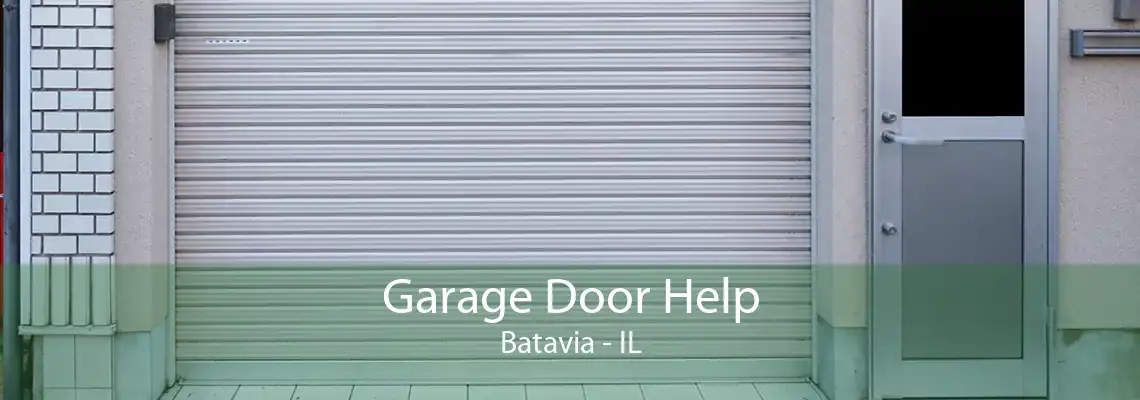 Garage Door Help Batavia - IL