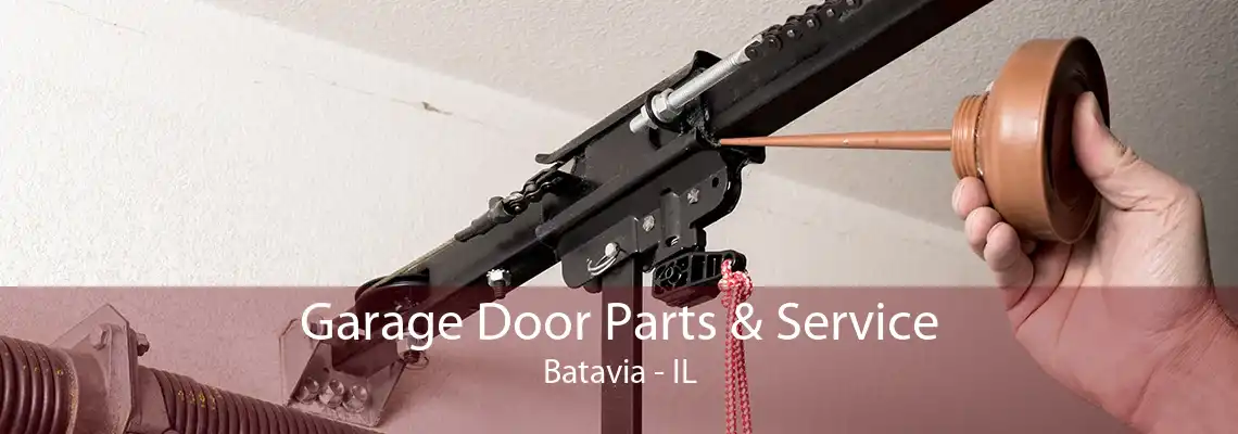 Garage Door Parts & Service Batavia - IL