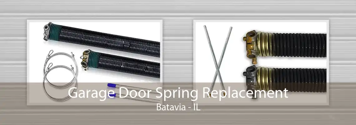 Garage Door Spring Replacement Batavia - IL