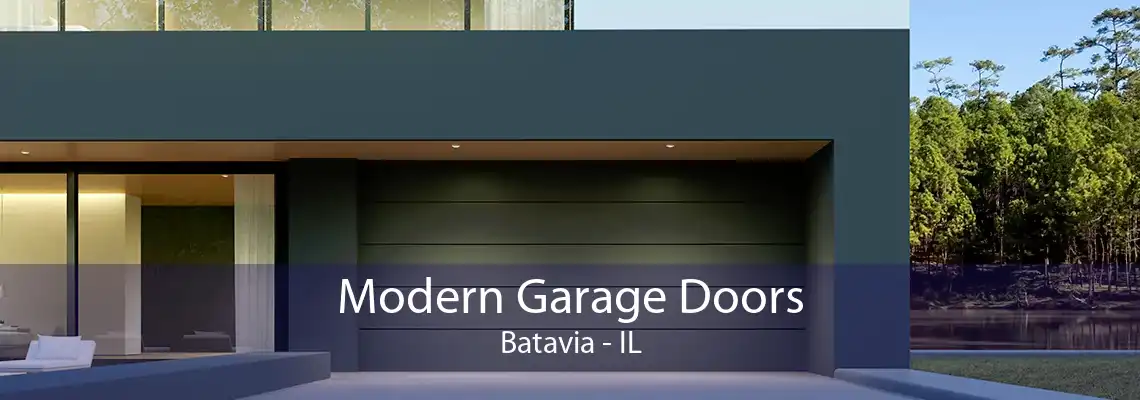 Modern Garage Doors Batavia - IL