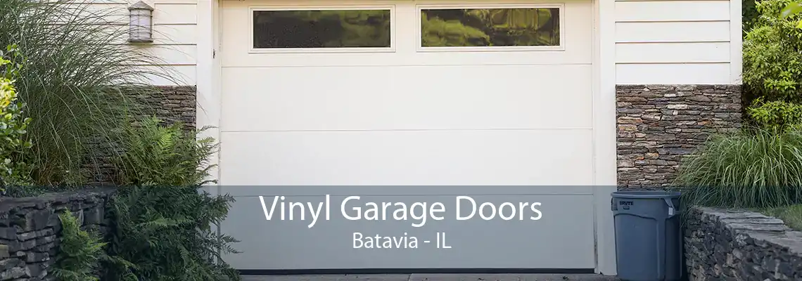 Vinyl Garage Doors Batavia - IL